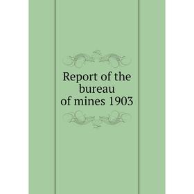 

Книга Report of the bureau of mines 1903. Legislative Assembly of Ontario