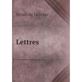 

Книга Lettres