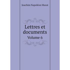 

Книга Lettres et documentsVolume 6