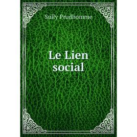 

Книга Le Lien social