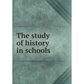 

Книга The study of history in schools. Andrew C. McLaughlin