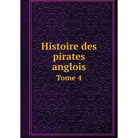 

Книга Histoire des pirates anglois. Tome 4. Charles Johnson