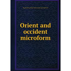 

Книга Orient and occident microform