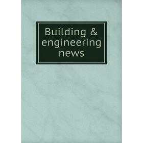 

Книга Building & engineering news