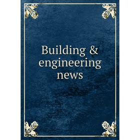 

Книга Building & engineering news