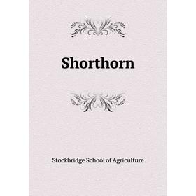 

Книга Shorthorn. Stockbridge School of Agriculture