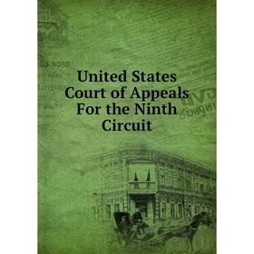 

Книга United States Court of Appeals For the Ninth Circuit