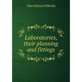 

Книга Laboratories, their planning and fittings