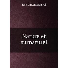 

Книга Nature et surnaturel