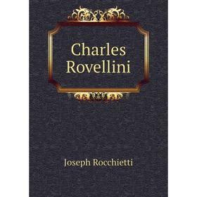 

Книга Charles Rovellini. Joseph Rocchietti