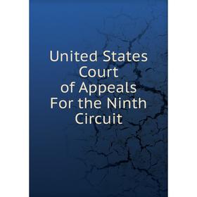

Книга United States Court of Appeals For the Ninth Circuit