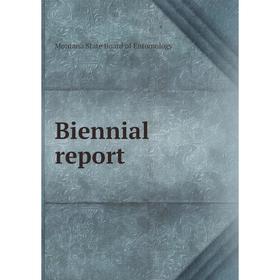 

Книга Biennial report. Montana State Board of Entomology