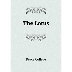 

Книга The Lotus. Peace College