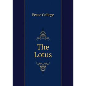 

Книга The Lotus. Peace College