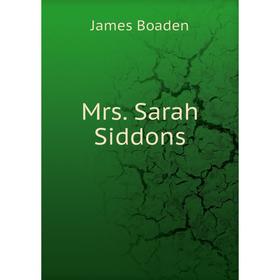 

Книга Mrs Sarah Siddons