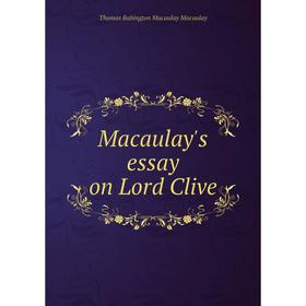 

Книга Macaulay's essay on Lord Clive
