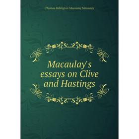 

Книга Macaulay's essays on Clive and Hastings