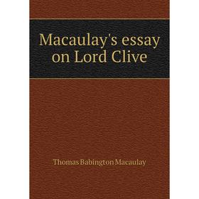 

Книга Macaulay's essay on Lord Clive