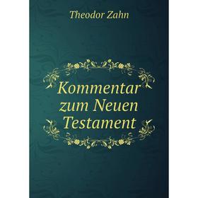 

Книга Kommentar zum Neuen Testament
