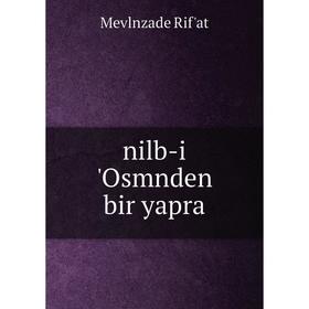 

Книга nilb-i 'Osmnden bir yapra