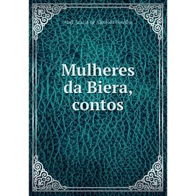 

Книга Mulheres da Biera, contos