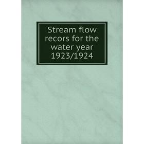 

Книга Stream flow recors for the water year 1923/1924