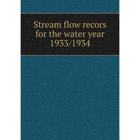 

Книга Stream flow recors for the water year 1933/1934