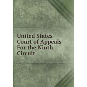 

Книга United States Court of Appeals For the Ninth Circuit