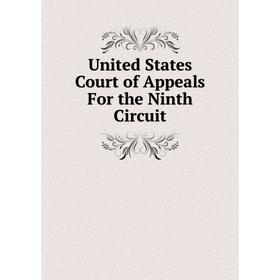 

Книга United States Court of Appeals For the Ninth Circuit