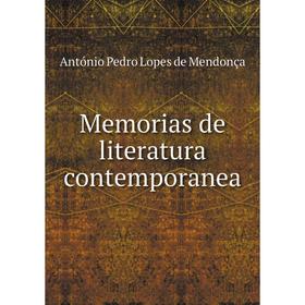 

Книга Memoria s de literatura contemporanea