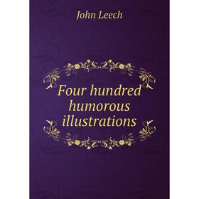 

Книга Four hundred humorous illustrations. John Leech