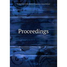 

Книга Proceedings. Institution of Mechanical Engineers Great Britain