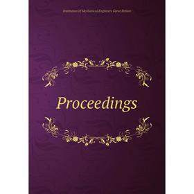 

Книга Proceedings. Institution of Mechanical Engineers Great Britain