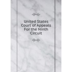 

Книга United States Court of Appeals For the Ninth Circuit
