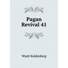 

Книга Pagan Revival 41