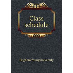 

Книга Class schedule. Brigham Young University
