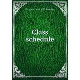 

Книга Class schedule. Brigham Young University