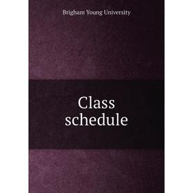 

Книга Class schedule. Brigham Young University