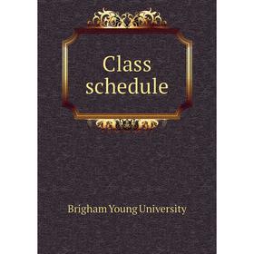 

Книга Class schedule. Brigham Young University