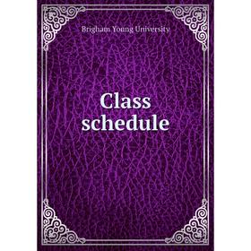 

Книга Class schedule. Brigham Young University