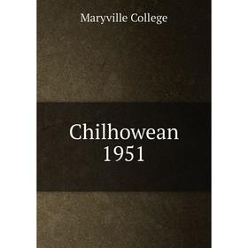 

Книга Chilhowean 1951. Maryville College