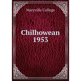 

Книга Chilhowean 1953. Maryville College