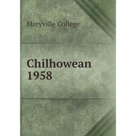 

Книга Chilhowean 1958. Maryville College