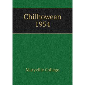 

Книга Chilhowean 1954. Maryville College