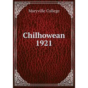 

Книга Chilhowean 1921. Maryville College