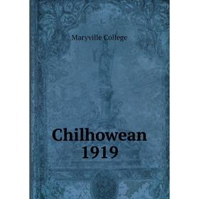 

Книга Chilhowean 1919. Maryville College