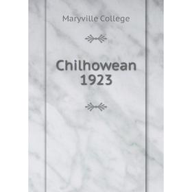 

Книга Chilhowean 1923. Maryville College