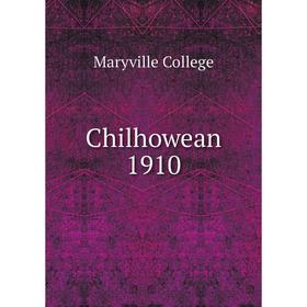 

Книга Chilhowean 1910. Maryville College