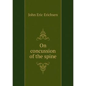 

Книга On concussion of the spine