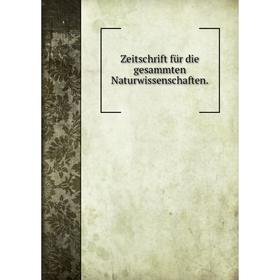 

Книга Zeitschrift für die gesammten Naturwissenschaften.